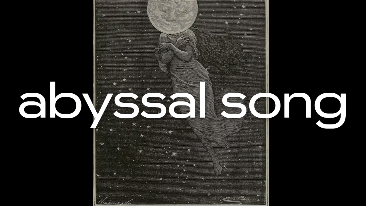 Abyssal Song